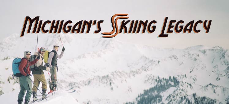 Michigan's Skiing Legacy Film Tour