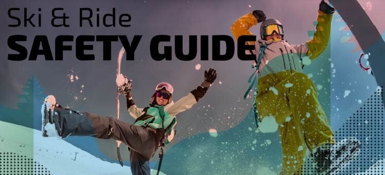 Ski and Ride Safety Guide - Bill & Paul's