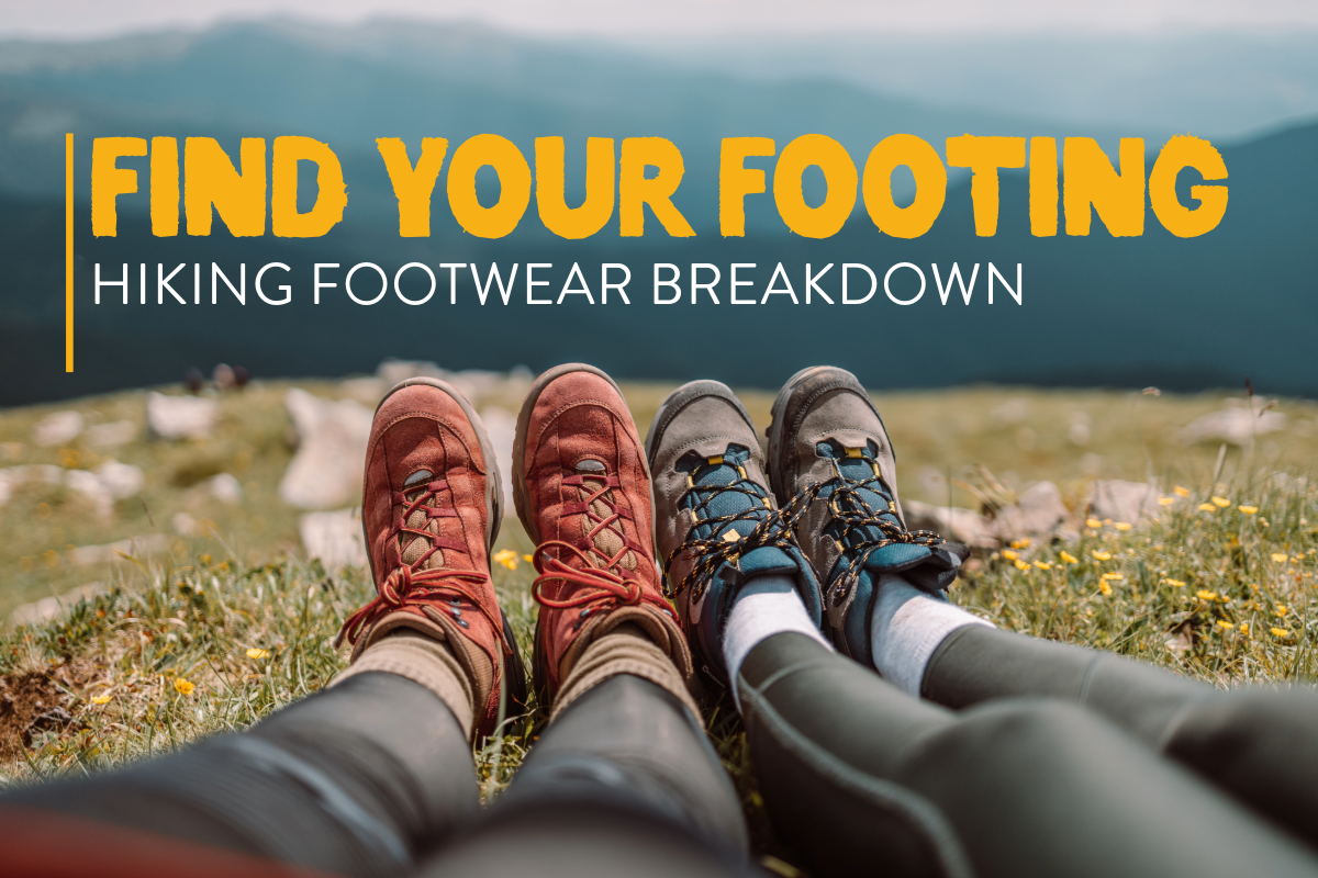 Step Up Your Hike: Choosing the Right Footwear for Your Experience Level