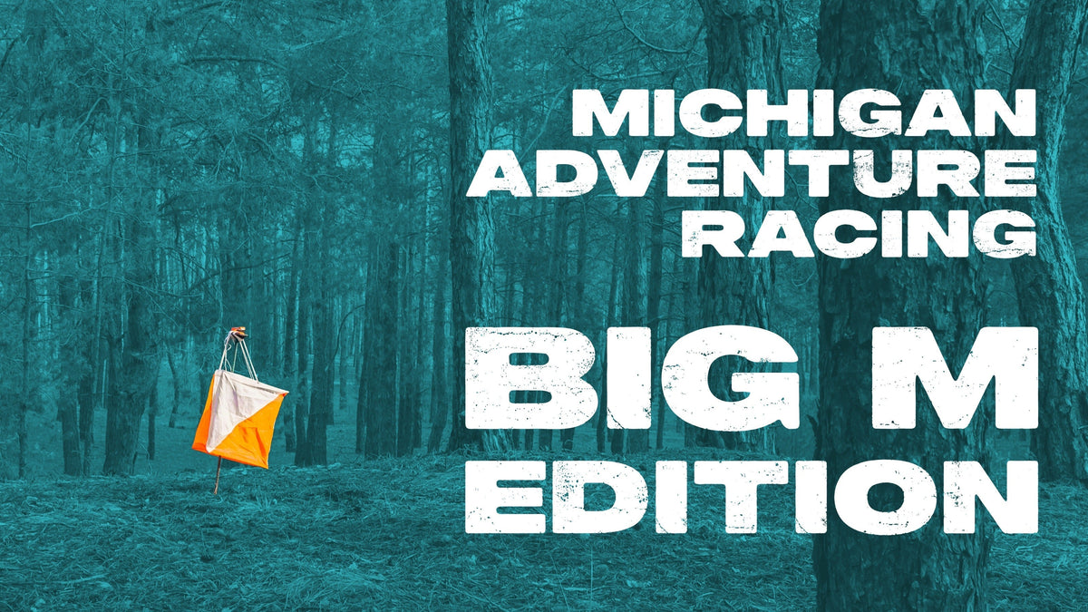 Michigan Adventure Race: Big M Edition