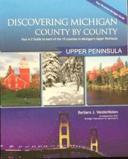 Discovering Michigan County by County Upper Peninsula - Bill & Paul's Sporthaus