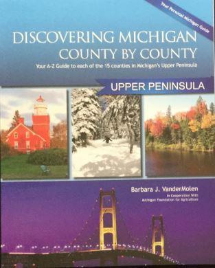Discovering Michigan County by County Upper Peninsula