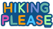 Hiking Please Sticker