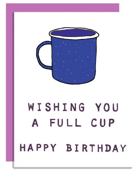 Full Cup Birthday Card