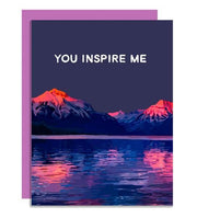 You Inspire Me Card