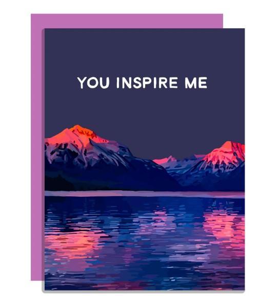 You Inspire Me Card