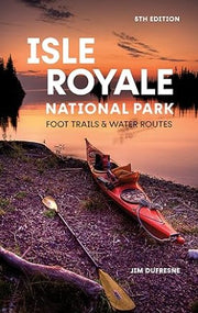 Isle Royale National Park Foot Trails  Water Routes (2020)
